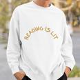Reading Is Lit Book Lover Reading Teacher Sweatshirt Gifts for Him Reading Is Lit Book Lover Reading Teacher Sweatshirt Gifts for Him