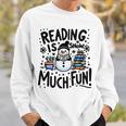 Reading Is Snow Much Fun Winter Bookworm Loves Reading Book Sweatshirt Gifts for Him
