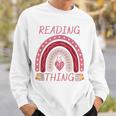 Reading Is My Thing Book Bookworm Teacher Rainbow Girl Sweatshirt Gifts for Him