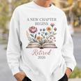 Retired 2026 Teacher Women A New Chapter Begins Floral Book Sweatshirt Gifts for Him