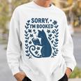 Sorry I'm Booked Cat Reading Book Boho Flowers Vintage Sweatshirt Gifts for Him Sorry I'm Booked Cat Reading Book Boho Flowers Vintage Sweatshirt Gifts for Him