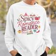 Spicy Romance Reader BookTok Smut Bookish Sweatshirt Gifts for Him