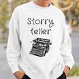 Storryteller Book Lover Storytelling Library Writer Reader Sweatshirt Gifts for Him