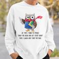 At Time I Think To Myself Drop The Book And Get Stuff Done Sweatshirt Gifts for Him
