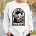 Tired Moms Book Club Sweatshirt Gifts for Him