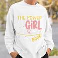 Never Underestimate Bookworm Girl Book Reader Reading Sweatshirt Gifts for Him