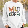 Wild About Reading Library Day Reading Books And Bookworm Sweatshirt Gifts for Him