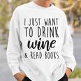 Women's Drink Wine And Read Books Bookish Book Lover Sweatshirt Gifts for Him