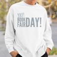 Yay Book Fair Day Librarian Library Book Fairs Reading Premium Tri-Blend Sweatshirt Gifts for Him Yay Book Fair Day Librarian Library Book Fairs Reading Premium Tri-Blend Sweatshirt Gifts for Him