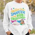 Another Year Smarter And Book-Obsessed Birthday Graphic Sweatshirt Gifts for Him
