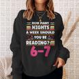 6 7 Meme Book Lover Teachers Bookish Men Women Kids Sweatshirt Gifts for Her