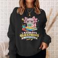 I Axolotl Questions Teacher Cute Reading Book Sweatshirt Gifts for Her