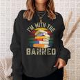 Banned Books I'm With The Banned Sweatshirt Gifts for Her Banned Books I'm With The Banned Sweatshirt Gifts for Her