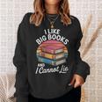 I Like Big Books Cannot Lie Librarian Reading Teacher Sweatshirt Gifts for Her