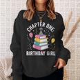 Birthday Girl Chapter One Book Themed Sweatshirt Gifts for Her Birthday Girl Chapter One Book Themed Sweatshirt Gifts for Her