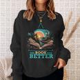 The Book Was Better Literature Reading Bookworm Sweatshirt Gifts for Her The Book Was Better Literature Reading Bookworm Sweatshirt Gifts for Her