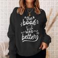 The Book Was Better Reader Teacher Librarian Reading Lovers Sweatshirt Gifts for Her The Book Was Better Reader Teacher Librarian Reading Lovers Sweatshirt Gifts for Her
