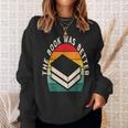 The Book Was Better Book Reading Sweatshirt Gifts for Her