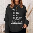 The Book Was Better Typewriter Style Book Lover T-Shirt Sweatshirt Gifts for Her The Book Was Better Typewriter Style Book Lover T-Shirt Sweatshirt Gifts for Her