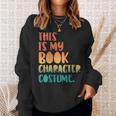 This Is My Book Character Costume Retro Halloween Sweatshirt Gifts for Her This Is My Book Character Costume Retro Halloween Sweatshirt Gifts for Her