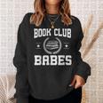 Book Club Babes Sweatshirt Gifts for Her