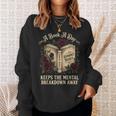 A Book A Day Keeps The Mental Breakdown Away Sweatshirt Gifts for Her A Book A Day Keeps The Mental Breakdown Away Sweatshirt Gifts for Her