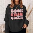 Book Fair Queen Women Library Sweatshirt Gifts for Her