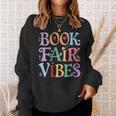 Book Fair Vibes Groovy Retro Reading Sweatshirt Gifts for Her Book Fair Vibes Groovy Retro Reading Sweatshirt Gifts for Her