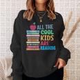 Book Lover All The Cool Kids Reading Sweatshirt Gifts for Her Book Lover All The Cool Kids Reading Sweatshirt Gifts for Her