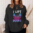 Book Lover Gym Quote I Lift So Can Carry Sweatshirt Gifts for Her
