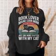 Book Lover Maine Coon Mom Just One More Chapter With My Cat Sweatshirt Gifts for Her