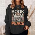 Book Mom Dog Lover Pages Paws And Peace Reading Sweatshirt Gifts for Her Book Mom Dog Lover Pages Paws And Peace Reading Sweatshirt Gifts for Her