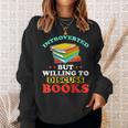 Book Reading Introverted But Willing To Discuss Books Sweatshirt Gifts for Her Book Reading Introverted But Willing To Discuss Books Sweatshirt Gifts for Her