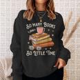 Book Reading Kafee Librarian Vele Books And Little Time Sweatshirt Gifts for Her Book Reading Kafee Librarian Vele Books And Little Time Sweatshirt Gifts for Her