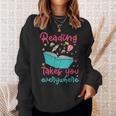 Book Reading Reading Takes You Everywhere Sweatshirt Gifts for Her