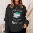 Bookish Women Bookworm Librarian Just a Girl Who Loves Books Sweatshirt Gifts for Her
