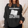Bookmark Book Reader Sweatshirt Gifts for Her Bookmark Book Reader Sweatshirt Gifts for Her