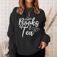 Books & Tea Book Reading Bookworm Read Books Librarian Sweatshirt Gifts for Her Books & Tea Book Reading Bookworm Read Books Librarian Sweatshirt Gifts for Her