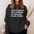 Books Book Clubs Men Women Or Kids Sweatshirt Gifts for Her Books Book Clubs Men Women Or Kids Sweatshirt Gifts for Her