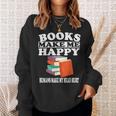 Books Make Me Happy Humans Make My Head Hurt Sweatshirt Gifts for Her Books Make Me Happy Humans Make My Head Hurt Sweatshirt Gifts for Her