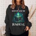 Books Can Be Magical Fun Creative Unique For Readers Sweatshirt Gifts for Her Books Can Be Magical Fun Creative Unique For Readers Sweatshirt Gifts for Her