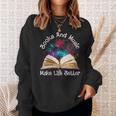 Books And Music Makes Life Better Fun Reading Motivation Sweatshirt Gifts for Her