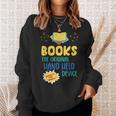 Books The Original Hand Held Device Librarian Read Teacher For Men Women Kids Sweatshirt Gifts for Her