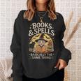 Books And Spells Witch Witches Bookish Book Reader Reading Sweatshirt Gifts for Her