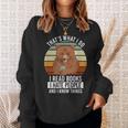 Bookworm I Bookworm I Read Books Hate People Anti Social Sweatshirt Gifts for Her Bookworm I Bookworm I Read Books Hate People Anti Social Sweatshirt Gifts for Her