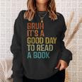 Bruh Its A Good Day To Read A Book Cool Reading Teacher Boys Sweatshirt Gifts for Her Bruh Its A Good Day To Read A Book Cool Reading Teacher Boys Sweatshirt Gifts for Her