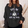 Bury Me With My Books Bookish Literary Booktok Sweatshirt Gifts for Her