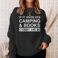 Camping And Books RV Outdoor Camper Sweatshirt Gifts for Her Camping And Books RV Outdoor Camper Sweatshirt Gifts for Her