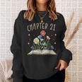 Chapter 21st Birthday Bookworm 21 Years Old For Book Lovers Sweatshirt Gifts for Her