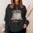 Chapter 30 Book Lover Thirty Years Old 30th Birthday Floral Sweatshirt Gifts for Her Chapter 30 Book Lover Thirty Years Old 30th Birthday Floral Sweatshirt Gifts for Her